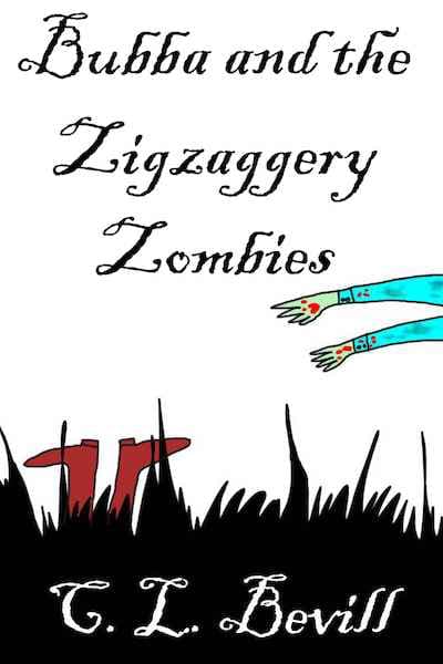 Book cover for Bubba and the Zigzaggery Zombies by C.L. Bevill